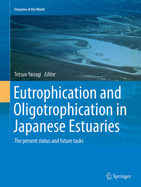 Eutrophication and Oligotrophication in Japanese Estuaries - 