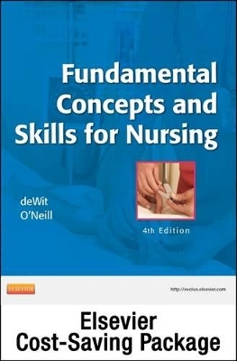 Fundamental Concepts and Skills for Nursing - Susan C Dewit,  Mosby