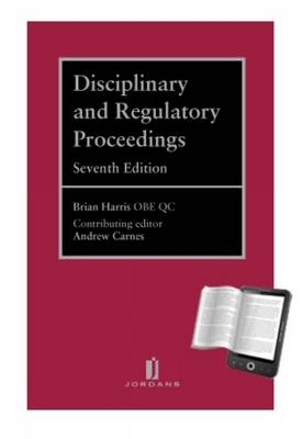 Disciplinary and Regulatory Proceedings - Brian Harris, Andrew Carnes