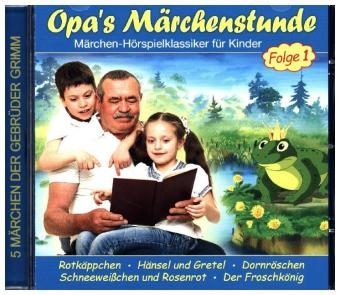 Opa's Märchenstunde. Folge.1, 1 Audio-CD -  Various