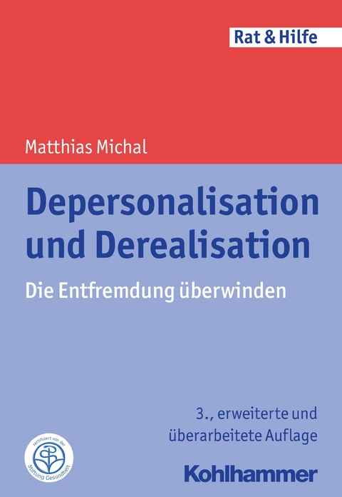 Depersonalisation und Derealisation - Matthias Michal