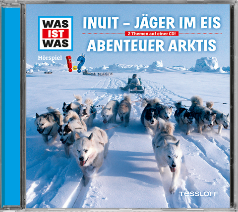 WAS IST WAS Hörspiel: Jäger im Eis/ Abenteuer Arktis - Dr. Manfred Baur