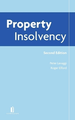 Property Insolvency - Peter Levaggi, Roger Elford