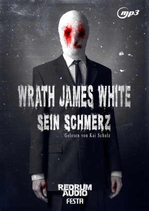 Sein Schmerz - MP3 Hörbuch - Wrath James White