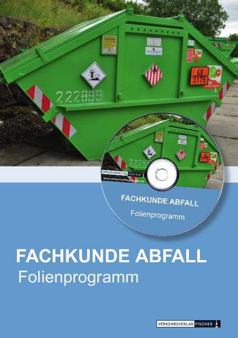 Fachkunde Abfall - Powerpoint/Folienprogramm - Prof. Dr. Norbert Müller, Dr. Joachim Brand