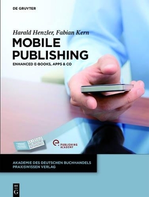 Mobile Publishing - Harald Henzler, Fabian Kern