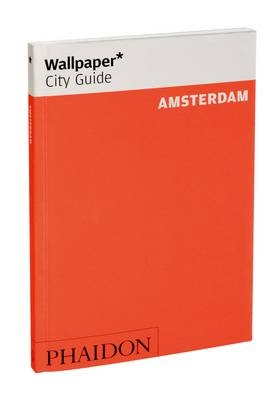 Wallpaper* City Guide Amsterdam 2012 -  Wallpaper*