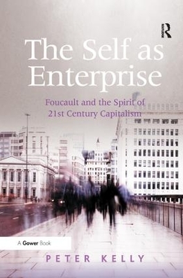 The Self as Enterprise - Peter Kelly