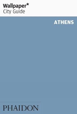 Wallpaper* City Guide Athens 2012 -  Wallpaper*