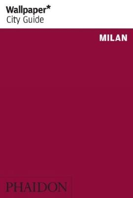 Wallpaper* City Guide Milan -  Wallpaper*