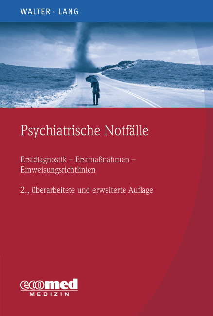 Psychiatrische Notfälle - Marc Walter, Undine Lang