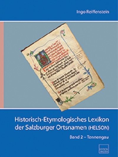 Historisch-Etymologisches Lexikon der Salzburger Ortsnamen (HELSON) - Ingo Reiffenstein
