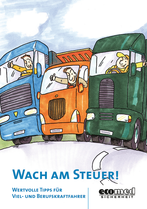 Wach am Steuer