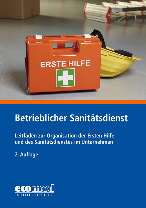 Betrieblicher Sanitätsdienst - Martin Schmitt