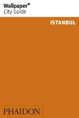 Wallpaper* City Guide Istanbul 2012 -  Wallpaper*