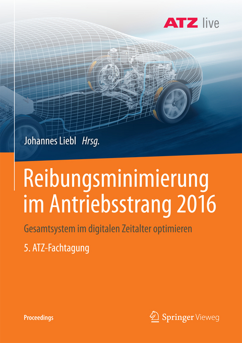 Reibungsminimierung im Antriebsstrang 2016 - 