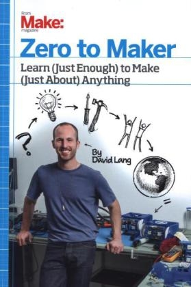 Zero to Maker - David Lang