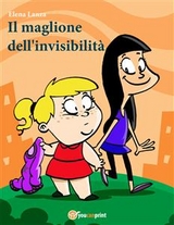 Il maglione dell'invisibilità - Elena Lanza