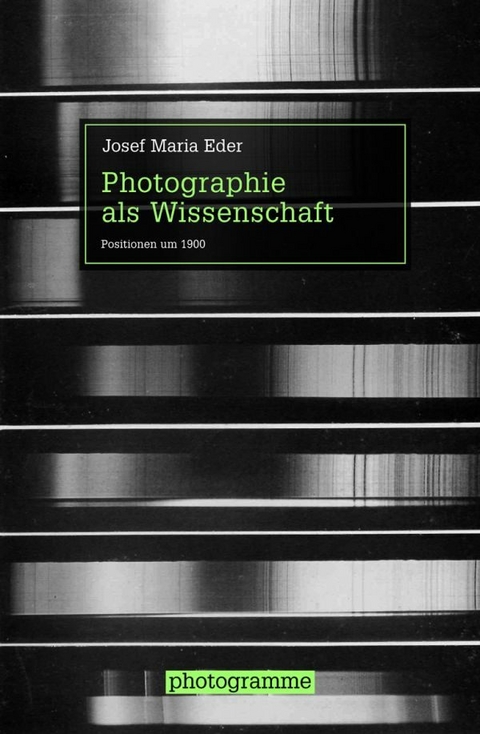 Photographie als Wissenschaft - Josef Maria Eder