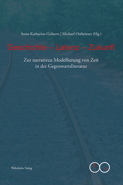 Geschichte – Latenz – Zukunft - Michael Ostheimer