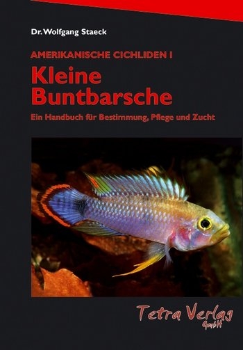 Kleine Buntbarsche - Wolfgang Staeck