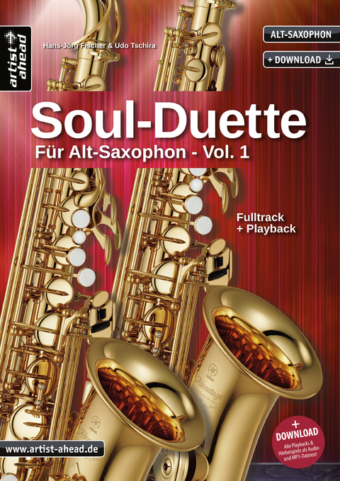 Soul-Duette für Alt-Saxophon - Vol. 1 - Hans-Jörg Fischer, Udo Tschira