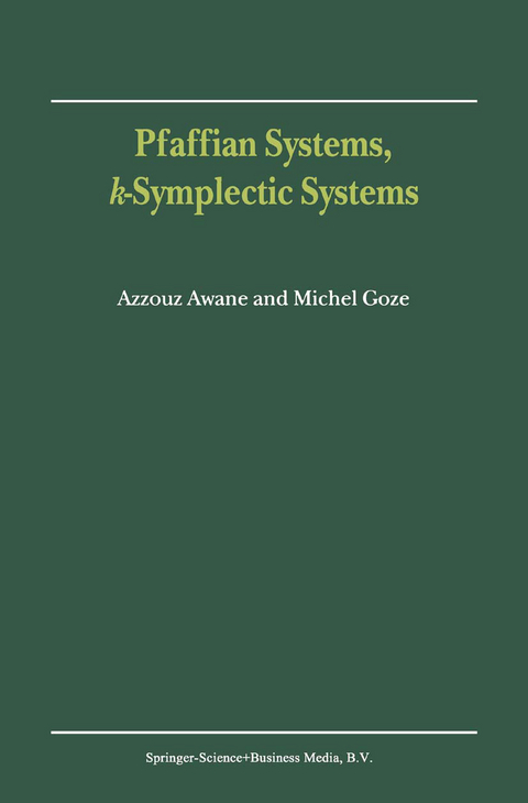 Pfaffian Systems, k-Symplectic Systems - A. Awane, M. Goze