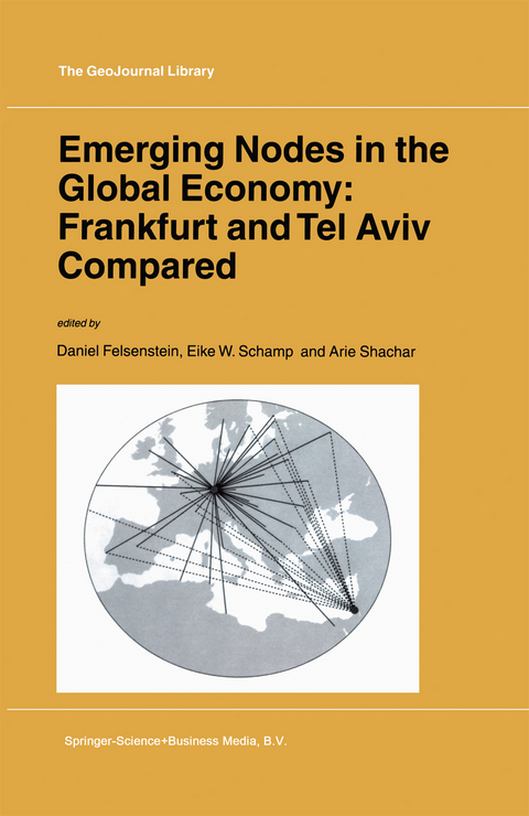 Emerging Nodes in the Global Economy: Frankfurt and Tel Aviv Compared - 