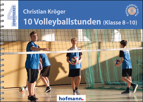 10 Volleyballstunden (Klasse 8-10) - Christian Kröger