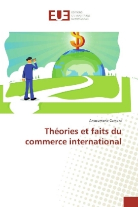 ThÃ©ories et faits du commerce international - Ansoumane Camara