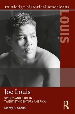 Joe Louis - Marcy S. Sacks