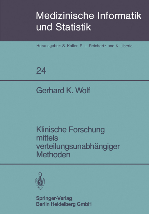 Klinische Forschung mittels verteilungsunabhängiger Methoden - G.K. Wolf