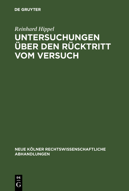 Untersuchungen über den Rücktritt vom Versuch - Reinhard Hippel