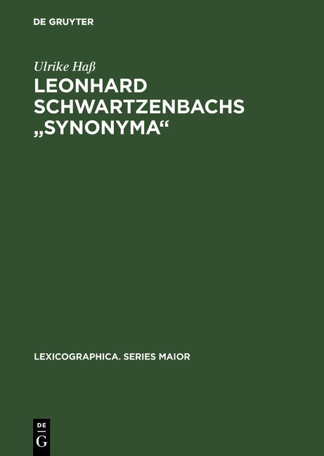 Leonhard Schwartzenbachs "Synonyma" - Ulrike Haß