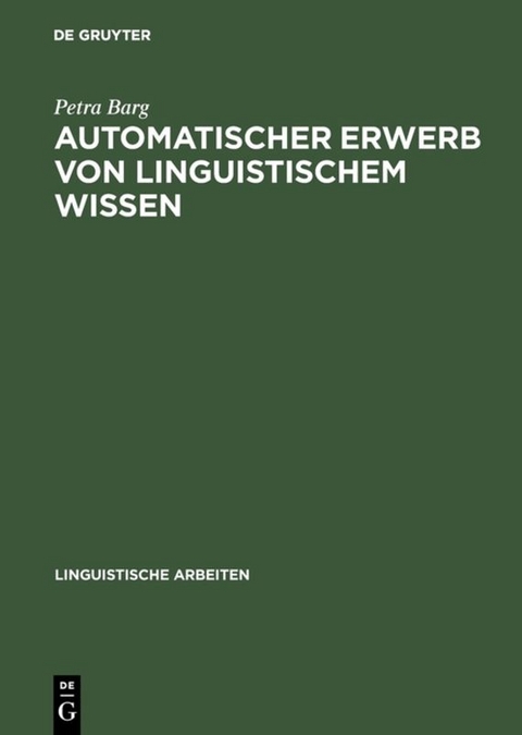 Automatischer Erwerb von linguistischem Wissen - Petra Barg