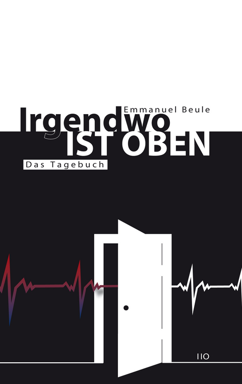 Irgendwo ist oben - Emmanuel Beule