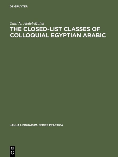 The Closed-List Classes of Colloquial Egyptian Arabic - Zaki N. Abdel-Malek