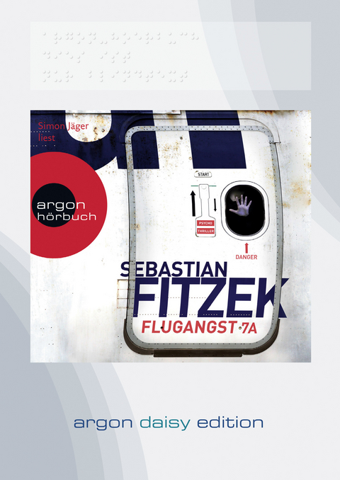 Flugangst 7A (DAISY Edition) - Sebastian Fitzek