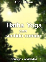 Hatha Yoga con sentido común: consejos olvidados -  APO HALMYRIS