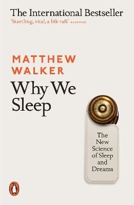 Why We Sleep - Matthew Walker