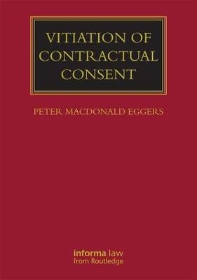 Vitiation of Contractual Consent - Peter MacDonald Eggers