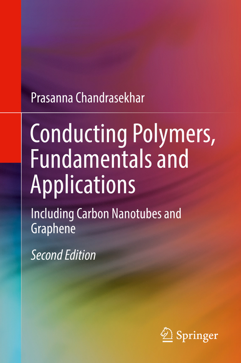 Conducting Polymers, Fundamentals and Applications - Prasanna Chandrasekhar