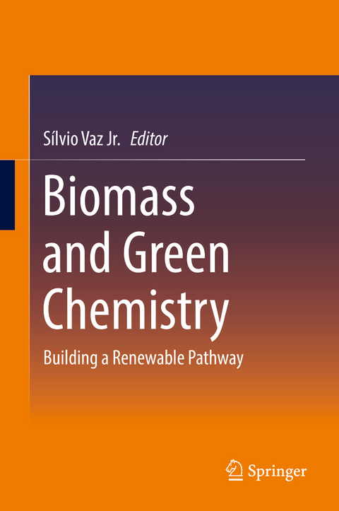 Biomass and Green Chemistry - 