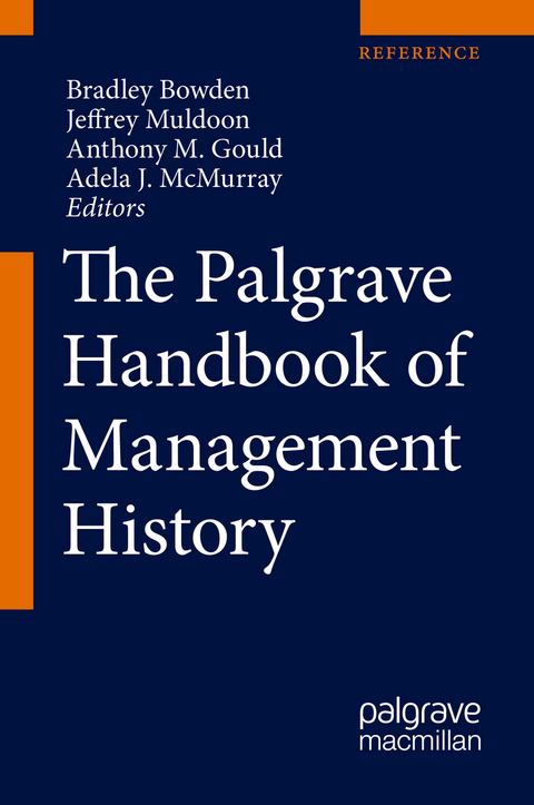 The Palgrave Handbook of Management History - 