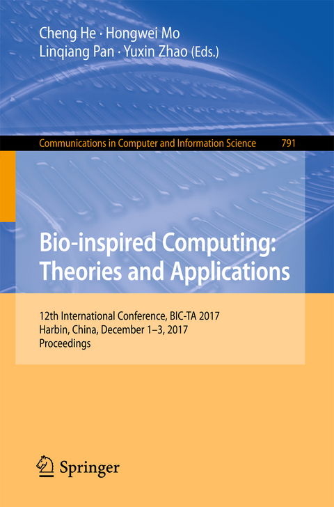 Bio-inspired Computing: Theories and Applications - 