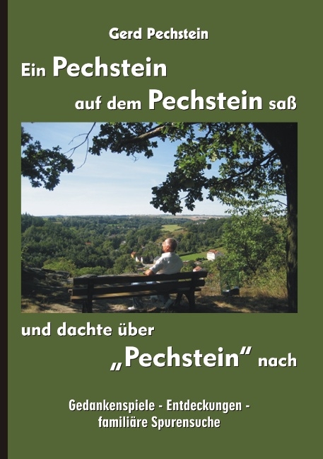 Ein Pechstein auf dem Pechstein saß und dachte über "Pechstein" nach - Gerd Pechstein