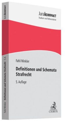 Definitionen und Schemata Strafrecht - Christian Fahl, Klaus Winkler