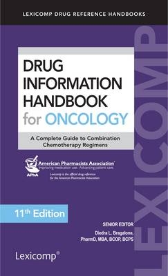 Drug Information Handbook for Oncology - Diedre Bragalone