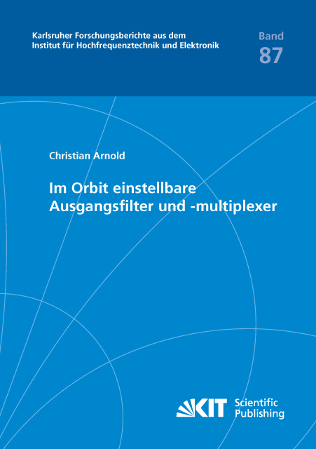 Im Orbit einstellbare Ausgangsfilter und -multiplexer - Christian Arnold