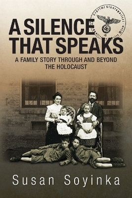 A Silence That Speaks - Susan Soyinka